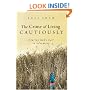 The Crime Of Living Cautiously: Hearing God's Call To Adventure