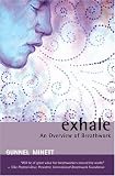 Exhale: An Overview of Breathwork