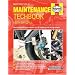Motorcycle Maintenance Techbook: Servicing & Minor Repairs for All Motorcycles & Scooters (Haynes Service and Repair Manual Series)