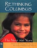 Rethinking Columbus: The Next 500 Years