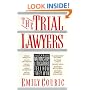 The Trial Lawyers: The Nation's Top Litigators Tell How They Win