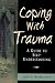 Books : Coping With Trauma: A Guide to Self-Understanding