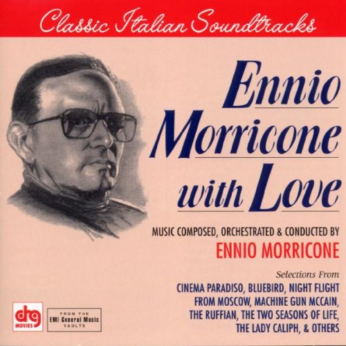 Ennio Morricone - Ennio Morricone: With Love - Zortam Music