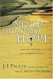  : Never Beyond Hope: How God Touches & Uses Imperfect People