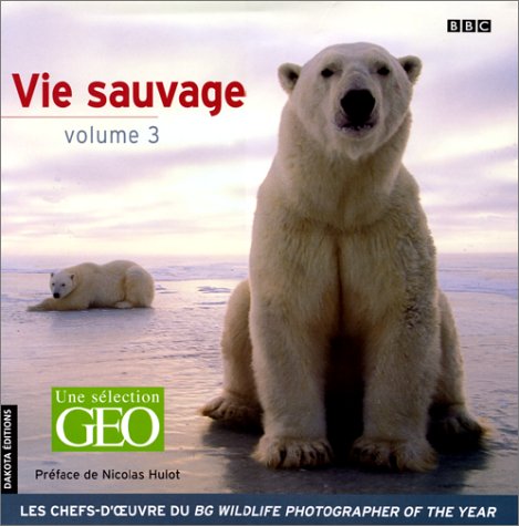Vie sauvage, volume 3