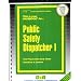 Public Safety Dispatcher l (Career Examination Series) (Career Examination Passbooks)