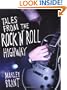 Tales from the Rock 'n' Roll Highway