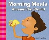 Morning Meals Around the World
