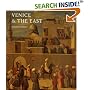 Venice and the East: The Impact of the Islamic World on Venetian Architecture 1100-1500