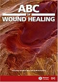 ABC of Wound Healing (ABC Series)
