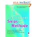 Die revolution�re Snips-Methode: Genetisch bedingte Gesundheitsrisiken erkennen und aktiv gegensteuern