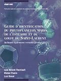 Guide D Identification Du Phytoplancton Marin De L Estuaire Et Du Golfe Du Saint-Laurent (Canadian Special Publication of Fisheries and Aquatic Sciences (French Language))