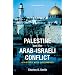 Palestine and the Arab-Israeli Conflict: A History with Documents