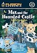 Max and The Haunted Castle