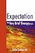 Expectation: The Very Brief Therapy Book