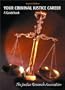 Your Criminal Justice Career: A Guidebook (2nd Edition)