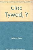 Y cloc tywod