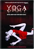 Yoga: Mind, Body and Tortured Soul