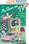 As Seen on TV: The Visual Culture of Everyday Life in the 1950s