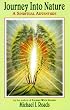 Journey into Nature: A Spiritual Adventure