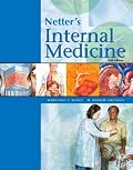 Netter's Internal Medicine (Netter Clinical Science)