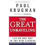 The Great Unraveling: Losing Our Way in the New Century