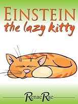 Einstein The Lazy Kitty (Children's Book Ages 3-6)