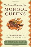 The Secret History of the Mongol Queens