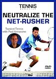 Neutralize The Net-Rusher (Tactical Tennis)