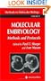 Molecular Embryology: Methods and Protocols (Methods in Molecular Biology)