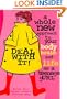 Deal with It!: A Whole New Approach to Your Body, Brain, and Life as a Gurl