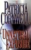 Unnatural Exposure (Kay Scarpetta)