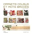 Carnets cousus et mots brod�s