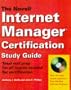 The Novell Internet Manager Certification Study Guide