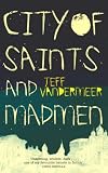 City of Saints and Madmen