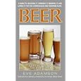 Beer: Domestic, Imported, and Home Brewed by Eve Adamson