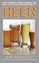Beer: Domestic, Imported, and Home Brewed