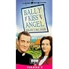 BallyKissAngel: Vol.2 -Live In My Heart And Pay No Rent, Fallen Angel [VHS]