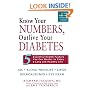 Know Your Numbers, Outlive Your Diabetes: 5 Essential Health Factors You Can Master to Enjoy a Long and Healthy Life (Marlowe Diabetes Library)