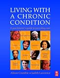 Living with a Chronic Condition: A Practitioner's Guide