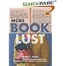 More Book Lust: 1000 New Reading Recommendations for Every Mood, Moment, and Reason
