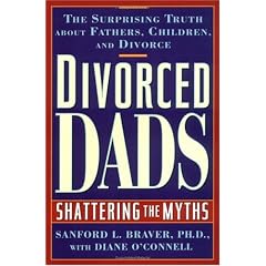 Divorced Dads: Shattering the Myths