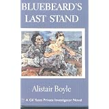 Bluebeard's Last Stand: A Gil Yates Private Investigator Novel
