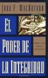 El Poder de la Integridad / The Power of Integrity