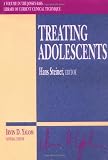 Treating Adolescents