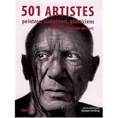501 artistes : Peintres, sculpteurs, plasticiens - 1000 ans d'histoire de l'art
