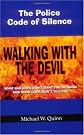 Walking With the Devil: The Police Code of Silence