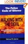 Walking With the Devil: The Police Code of Silence