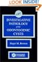 Investigative Pathology of Odontogenic Cysts