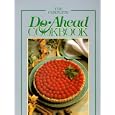 The Complete Do-Ahead Cookbook: Southern Living (Today's Gourmet)